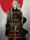 Imagen de portada para Brighter than Scale, Swifter than Flame